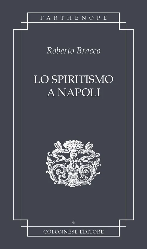 Copertina di Lo spiritismo a Napoli
