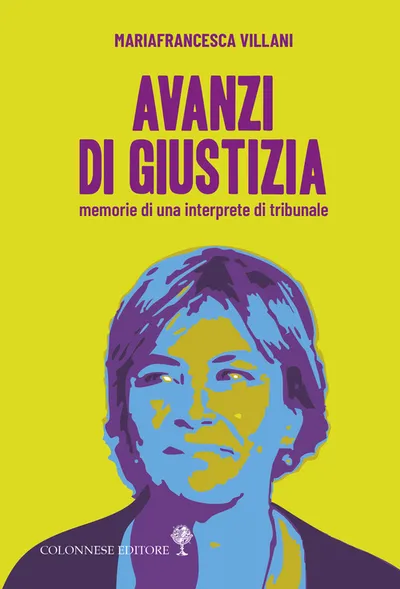 Copertina di Avanzi di giustizia. Memorie di una interprete di tribunale
