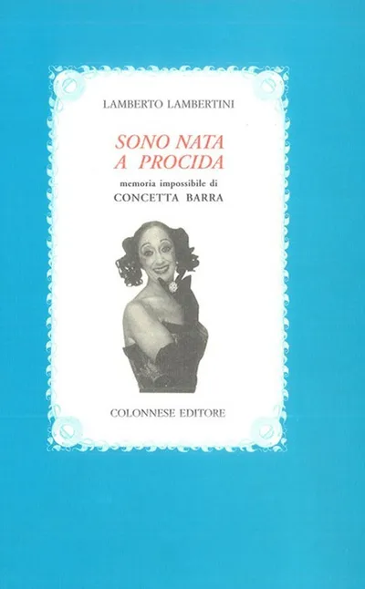 Copertina di Sono nata a Procida. Memoria impossibile di Concetta Barra